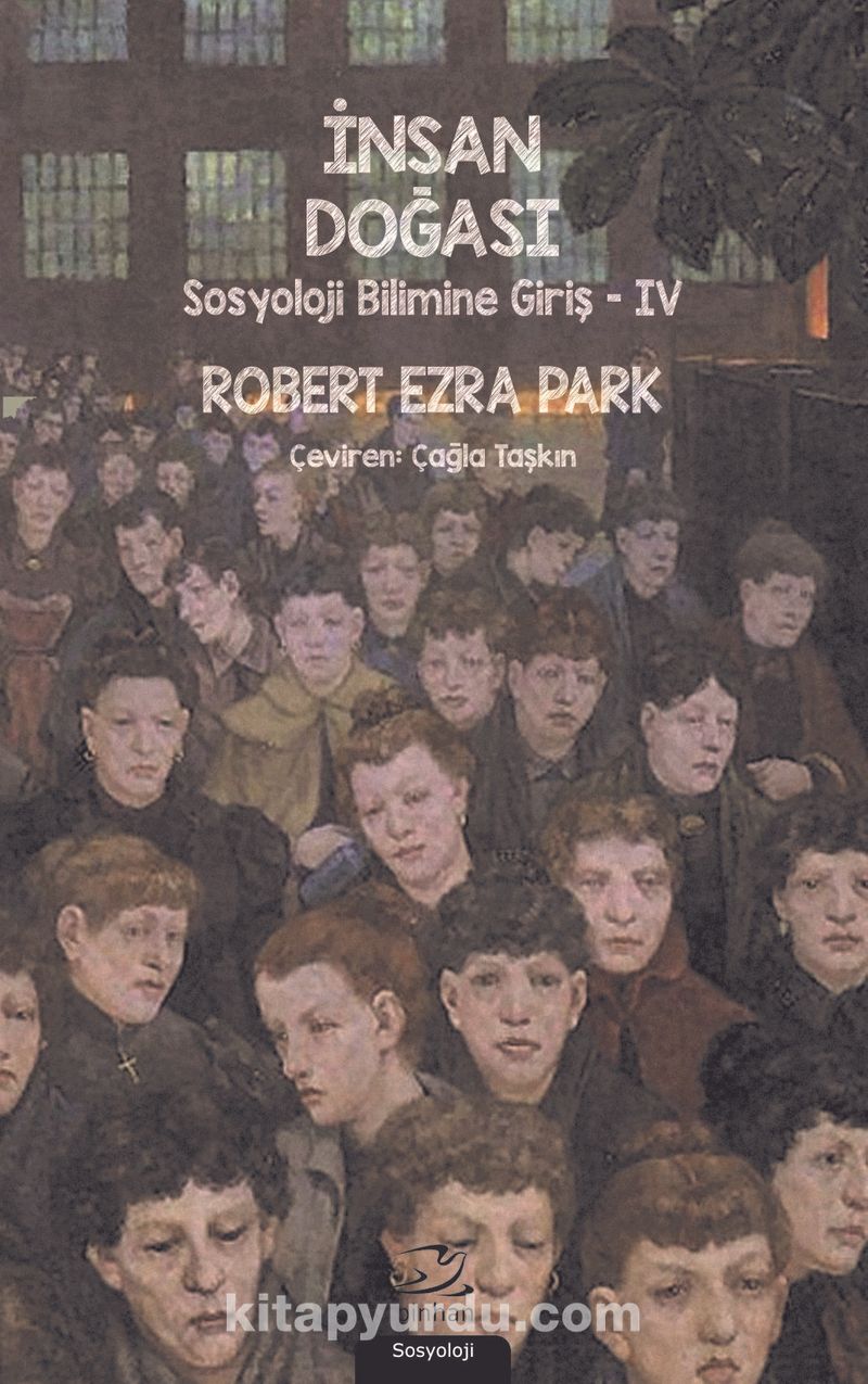 İnsan Doğası / Sosyoloji Bilimine Giriş 4