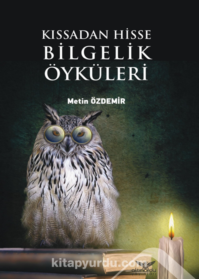 Kıssadan Hisse  Bilgelik Öyküleri