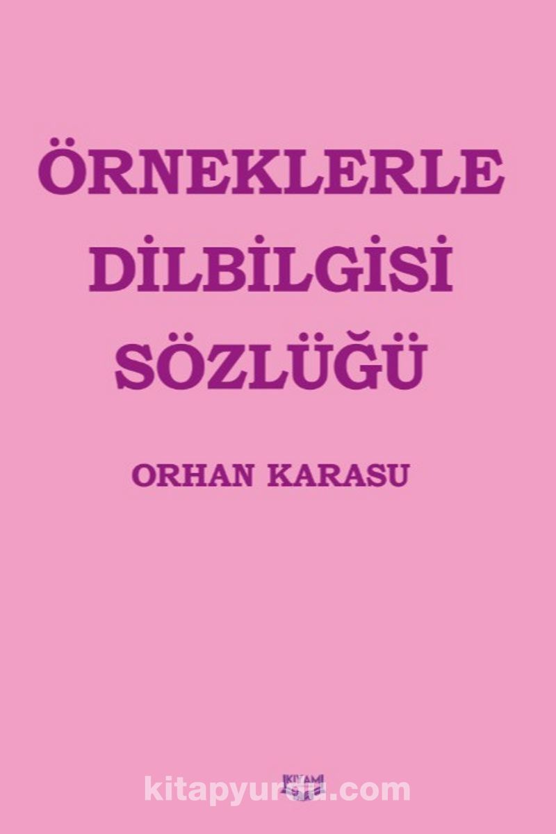 Örneklerle Dilbilgisi Sözlüğü