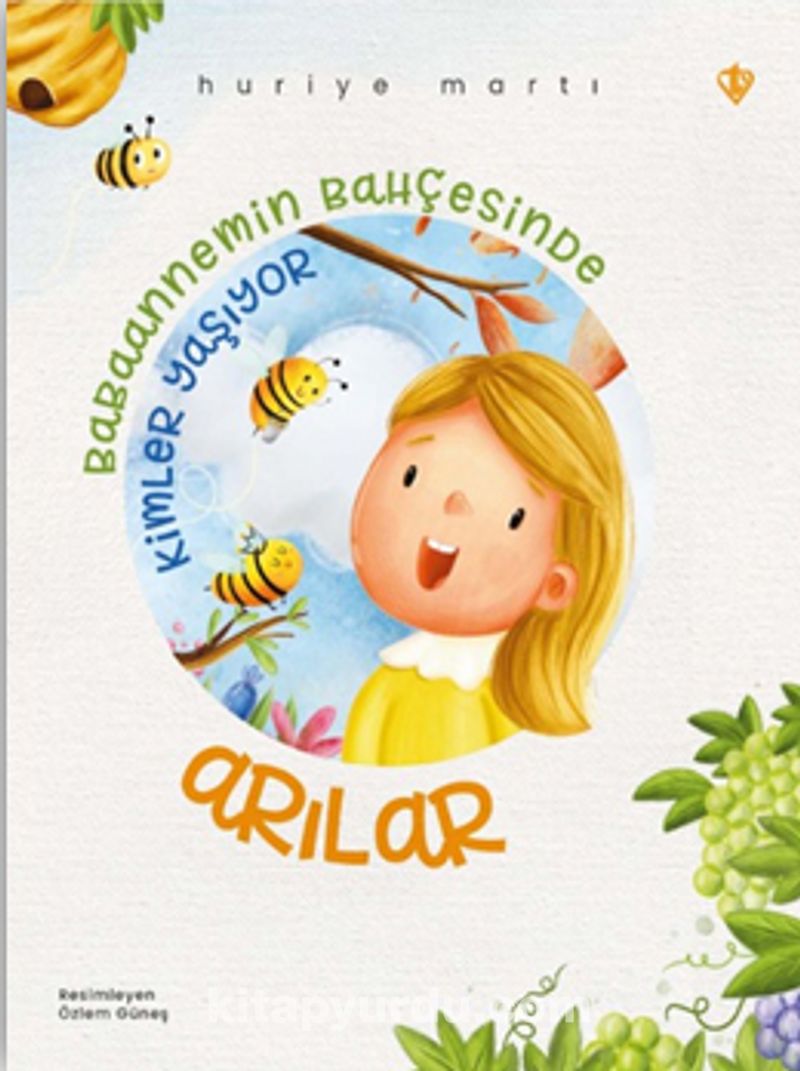 Babaannemin Bahçesinde Kimler Yaşıyor Arılar
