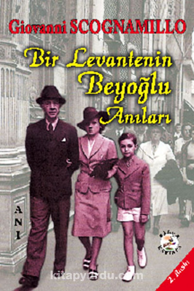 Bir Levantenin Beyoğlu Anıları