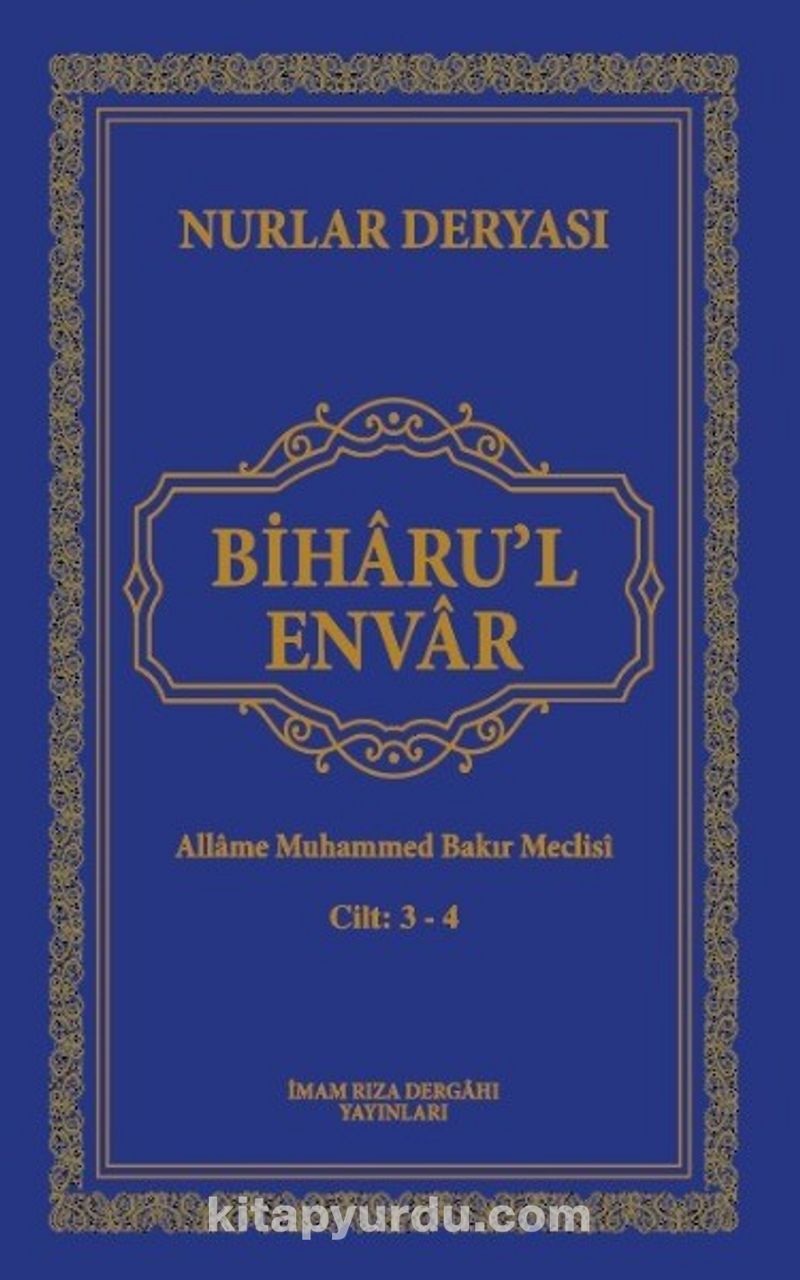 Biharu'l Envar (Cilt 3-4)