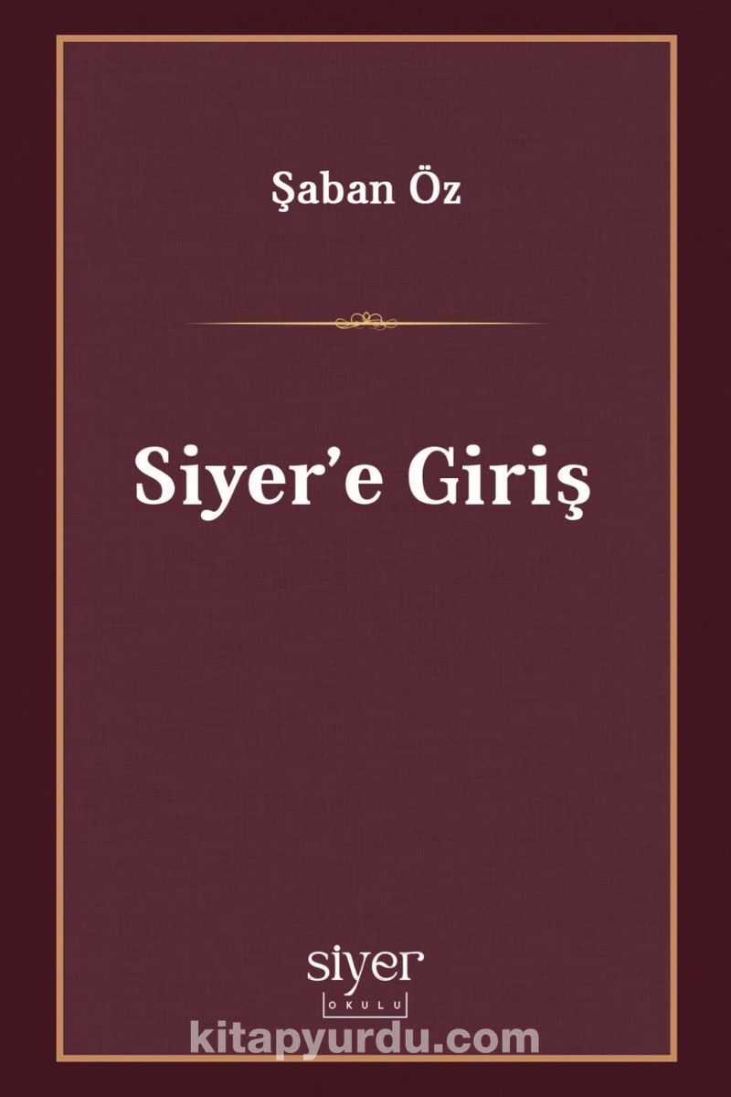 Siyer'e Giriş