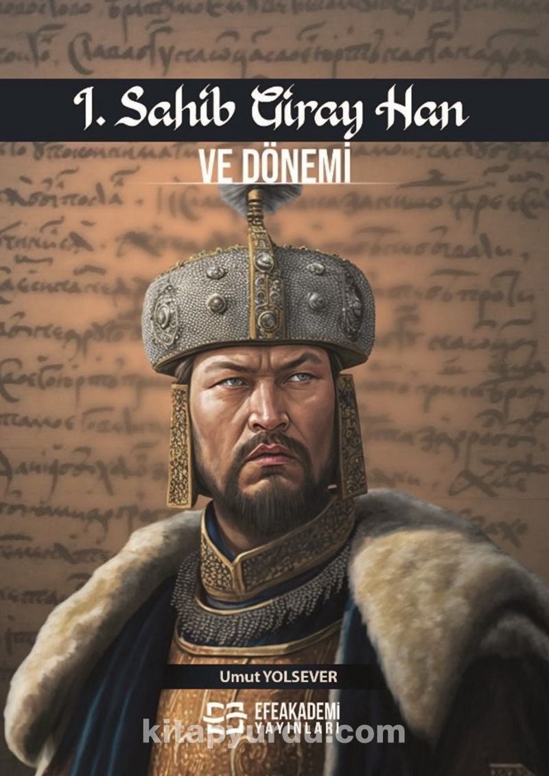 I. Sahib Giray Han ve Dönemi