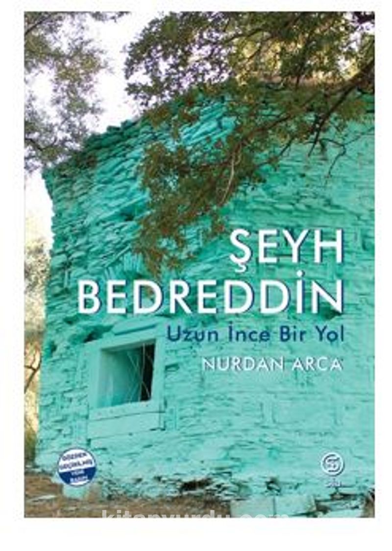 Şeyh Bedreddin  Uzun İnce Bir Yol